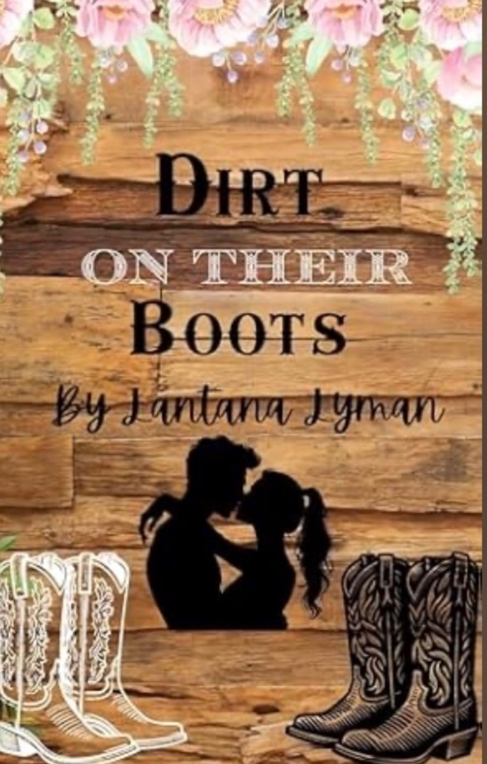 Dirt on Their Boots
