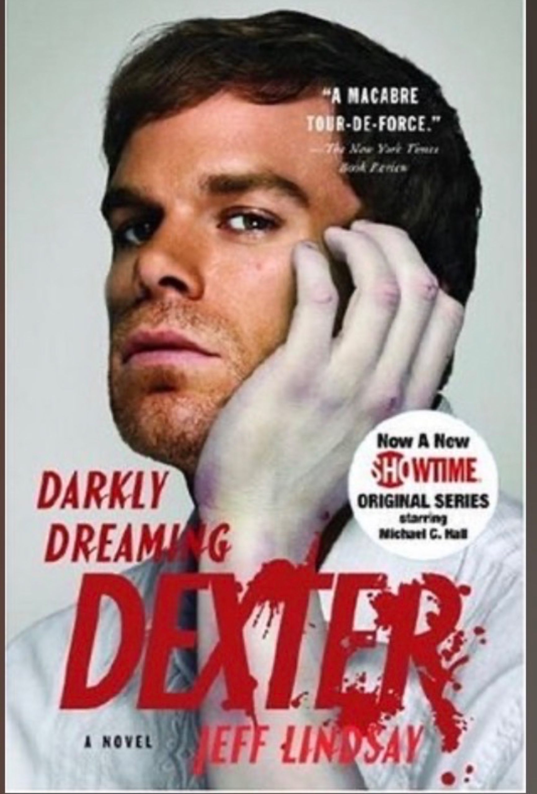 Darkly Dreaming Dexter (dexter Series #1)