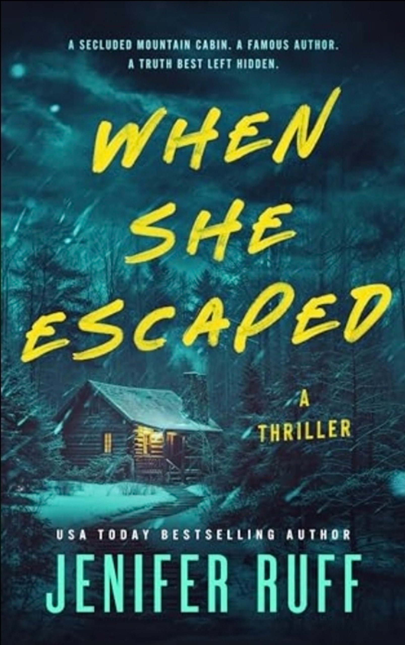 When She Escaped: A Thriller