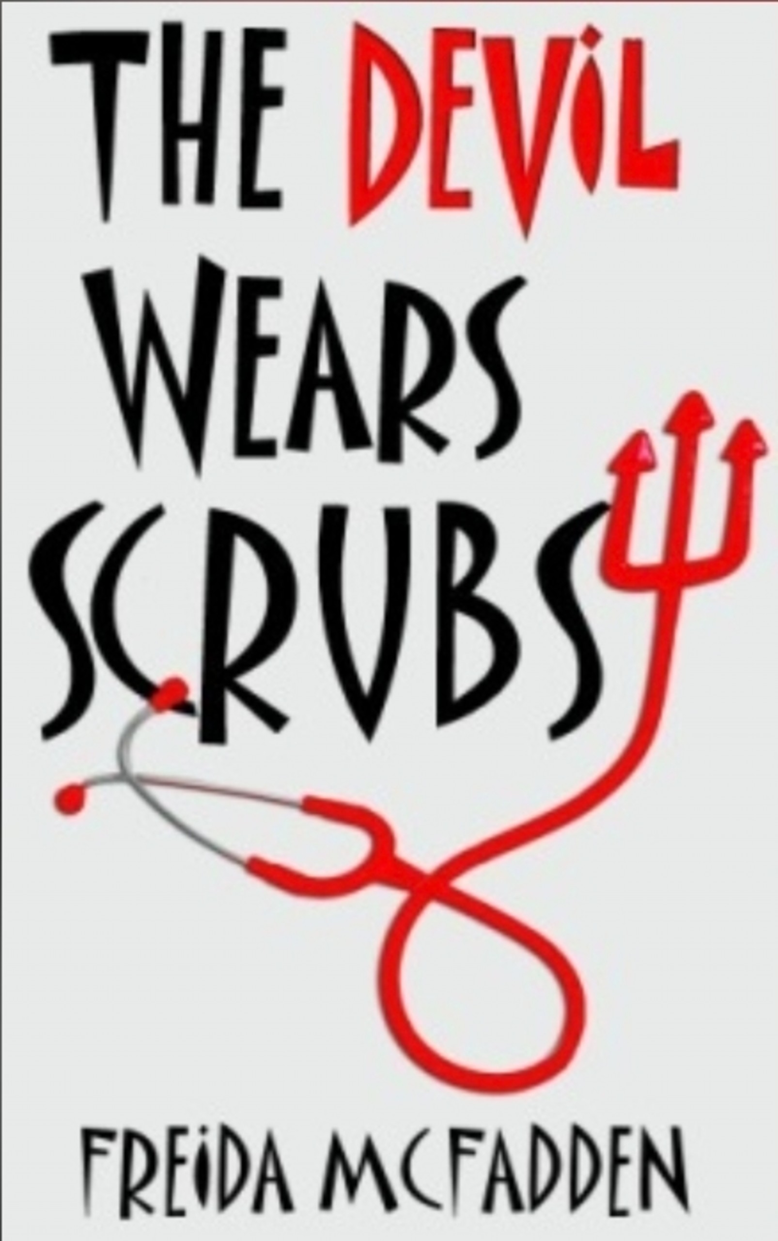 The Devil Wears Scrubs (Dr. Jane McGill, #1)
