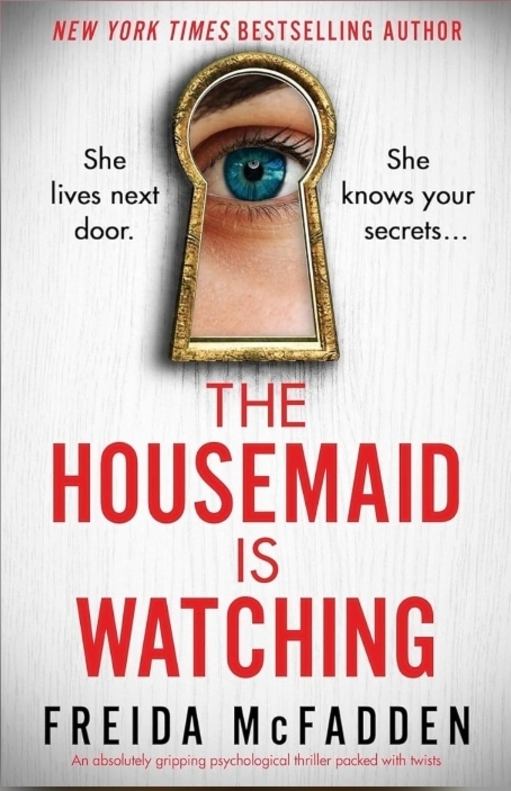 The Housemaid Series 3 Books Collection (The Housemaid, The Housemaid's Secret & The Housemaid Is Watching