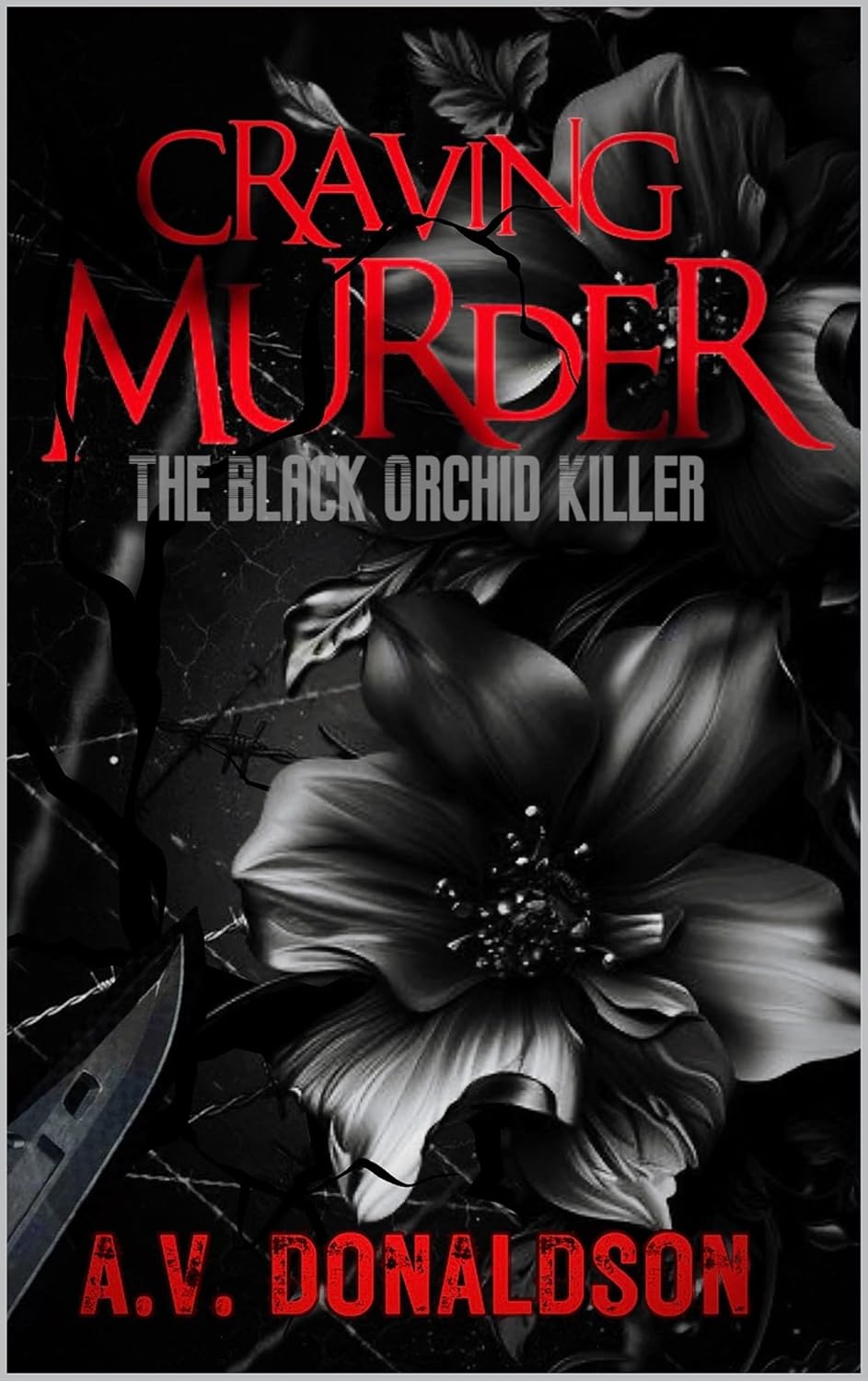 Craving Murder: The Black Orchid Killer