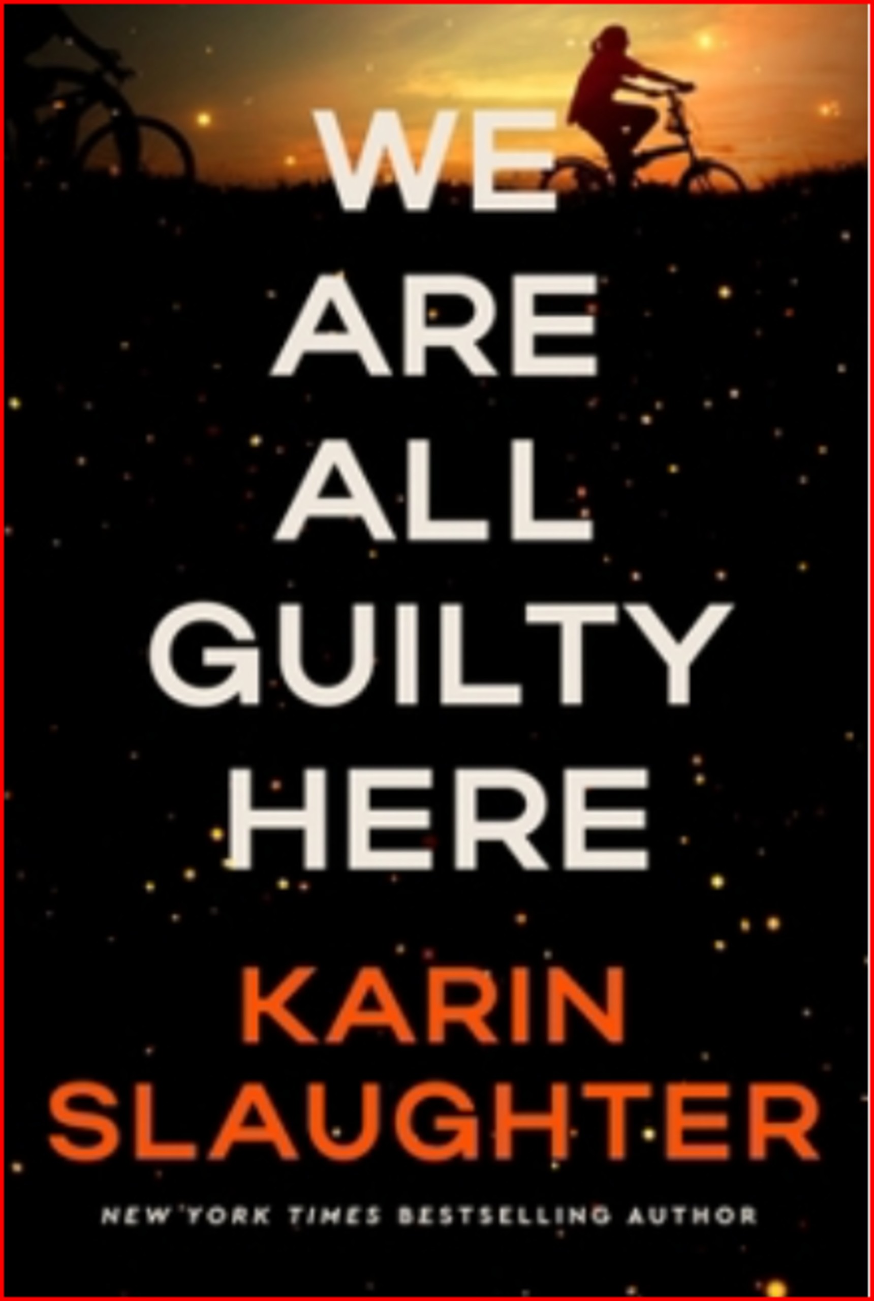 We Are All Guilty Here