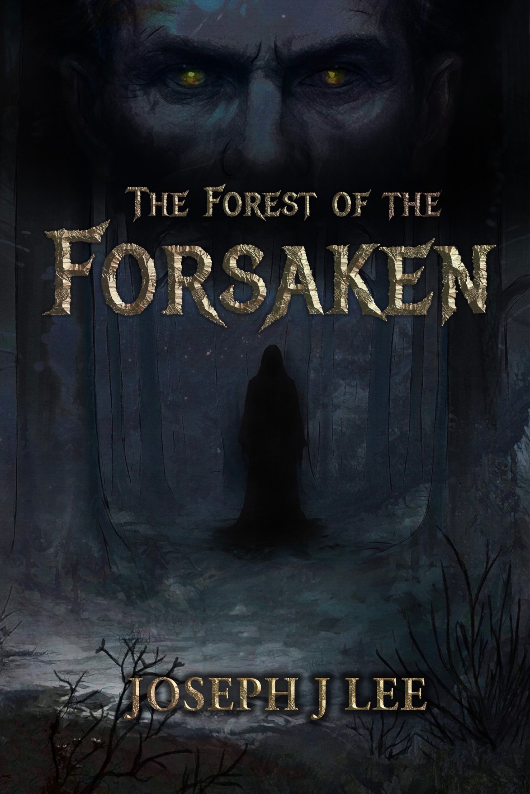 The Forest of the Forsaken