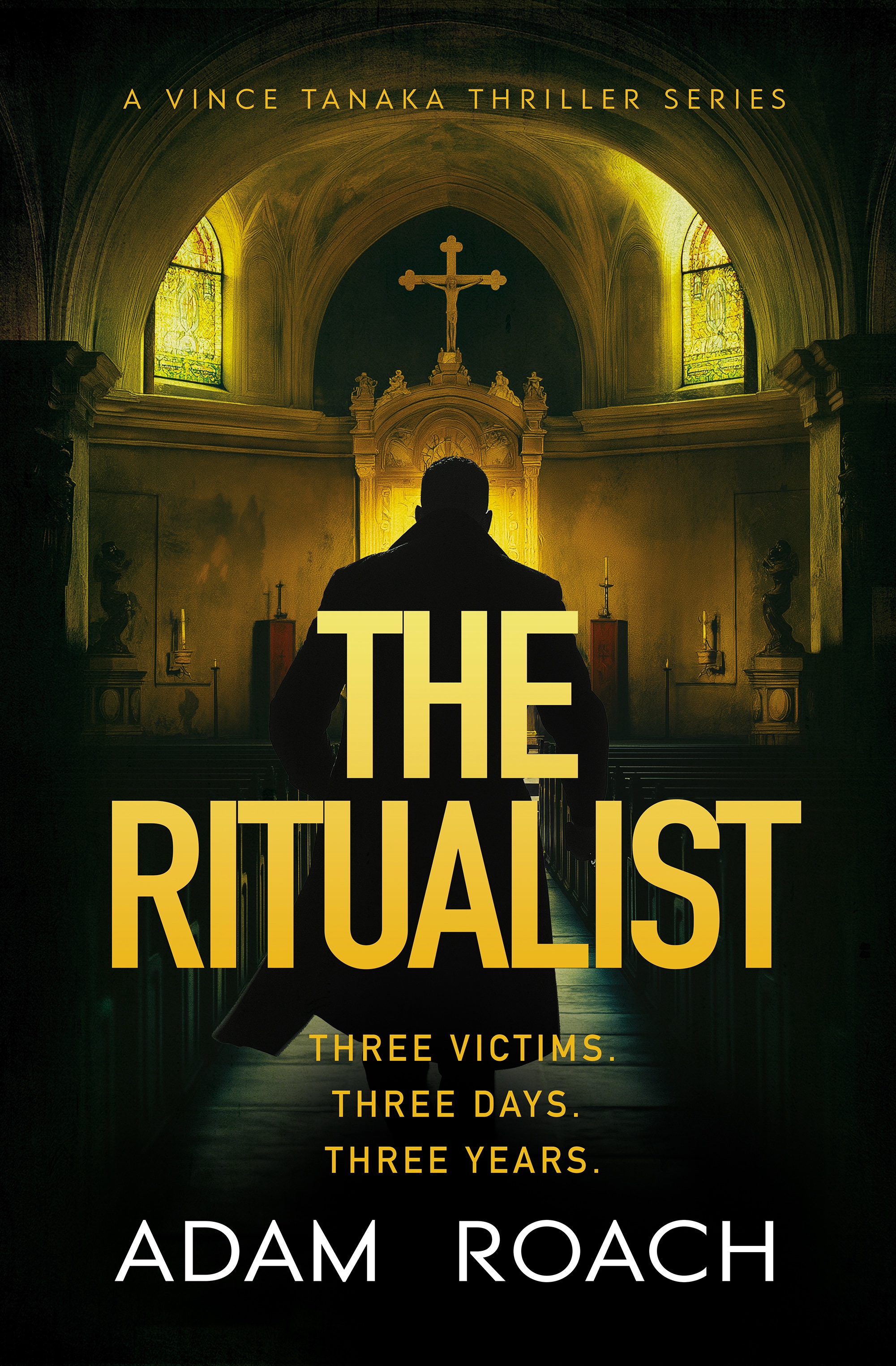 The Ritualist: A Vince Tanaka Thriller (Vince Tanaka Thrillers Book 1)