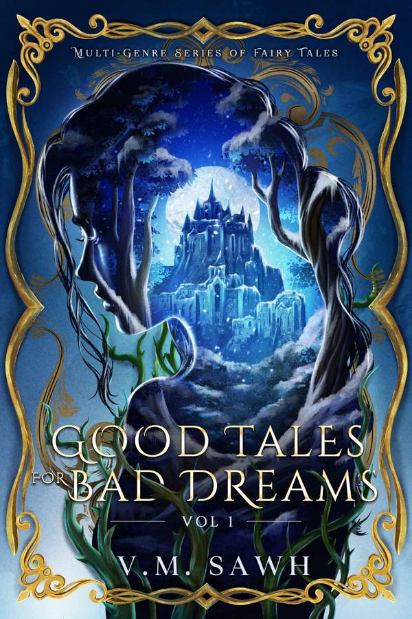 Good Tales for Bad Dreams
