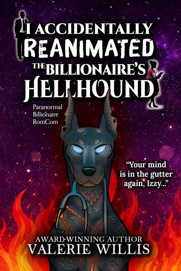 I Accidentally Reanimated the Billionaire's Hellhound
